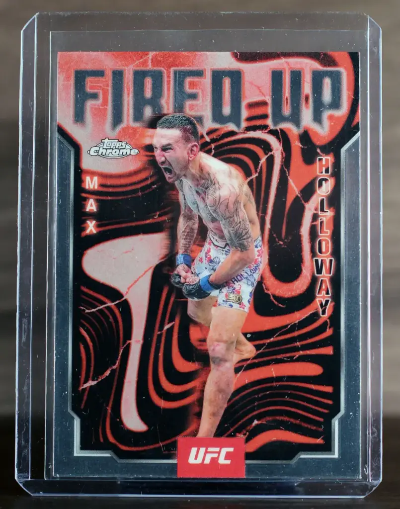 Max Holloway 2025 Topps Chrome UFC Fired Up